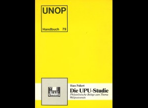 UNOP-Handbuch 79: Hans Paikert: Die UPU-Studie (1979)