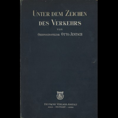 Otto Jentsch: Unter dem Zeichen des Verkehrs (1904)