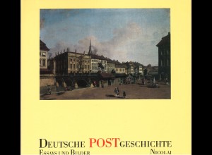 W. Lotz (Hrsg.): Deutsche Postgeschichte. Essays und Bilder (1989)