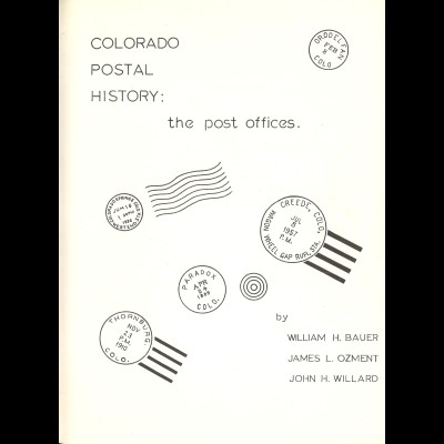 USA: Colorado Postal History. The Post Offices (1971)