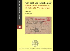 John Dehé/Fons Simons: Nederlandse postcensuur in de Eerste Wereldoorlog (2014)