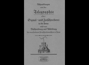 Abhandlungen von der Telegraphie ...(1794/95) - REPRINT