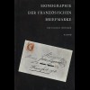 Wilhelm Hofinger: Monographie der Französischen Briefmarken (1. Aufl. 1950)