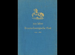 Henri Bade: 333 Jahre Brauschweigische Post (1960)