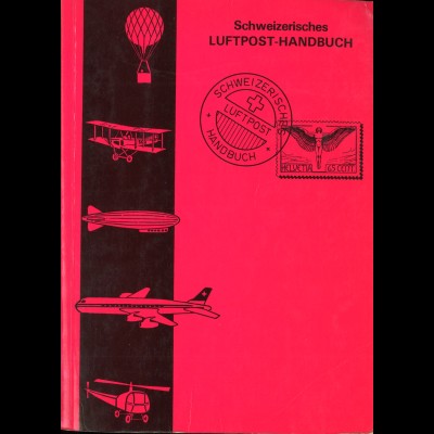 Schweizerisches Luftpost-Handbuch (1984)