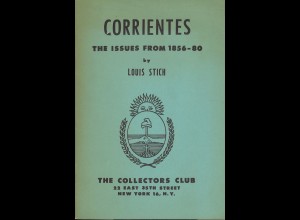 Louis Stich: Corrientes. The Issues from 1856–80 (1957)
