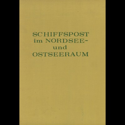 Richard Frick: Schiffspost im Nordsee- und Ostseeraum (1981)