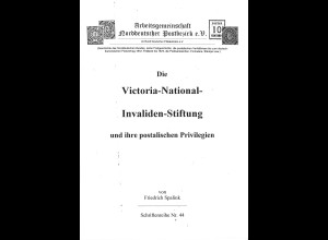 Friedrich Spalink: Die Victioria-National-Invalidenstiftung ...