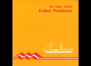150 Jahre DDSG (Donau-Dampfschiffahrt-Gesellschaft) Früher Postdienst
