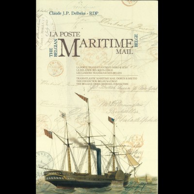 Claude J. P. Delbeke: The Belgium Maritime Mail (2009)
