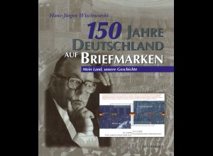 Hans-Jürgen Wischnewski: 150 Jahre Deutschland auf Briefmarken (1998)