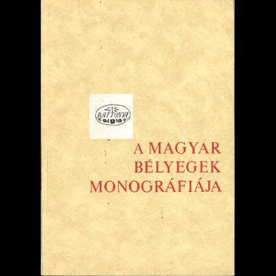 A Magyar Bélyegek Monográfiája (7 Bände ab 1965–1981)