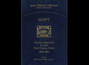 David Feldman (2009): EGYPT. Postal Services in the Suez Canal Zone 1838–1880