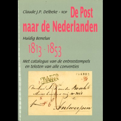 Claude Delbeke: De Post naar de Nederlanden