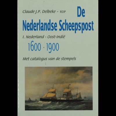 Claude Delbeke: De Nederlandse Scheepspst 1600–1900 (1998)