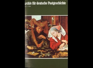 ARCHIV für Deutsche Postgeschichte (1972-77 gebunden, 1987-1/1987 lose)