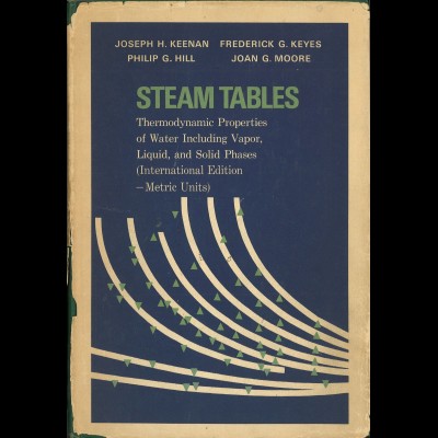 Joseph H. Keenan u.a.: Steam Tables (2 Bände, 1968)