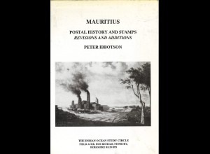 Peter Ibbotson: Mauritius. Postal History and Stamps (1995)