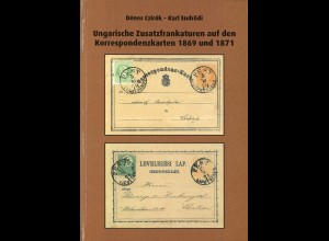 Denes Czirók...: Ungarische Zusatzfrankaturen auf den Korrespondenzkarten 1869