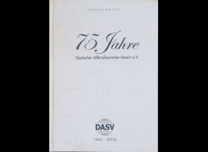 DASV: 75 Jahre Deutscher Altbriefsammler-Verein e.V. (2016)