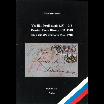 Martin Holmsten: Russian Postal History 1857-1918 (1992)