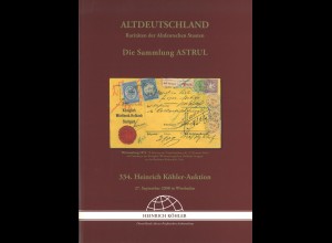 Heinrich-Köhler-Auktion 334 (Sept. 2008): Altdeutschland. Die Sammlung ASTRUL