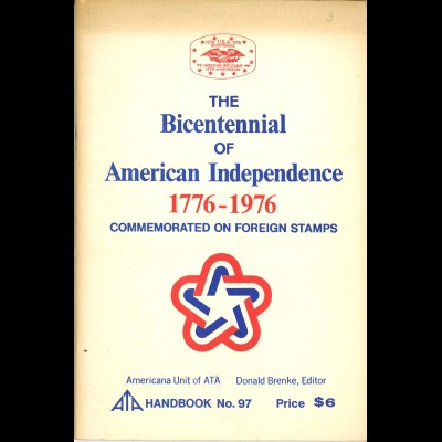 Donald Brfenke: The Bicentennial of American Independence 1776-1976