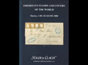 Soler & Llach: Important Stamps and Covers of the World (July 2008)