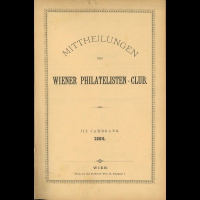 Mittheilungen des Wiener Philatelisten-Club ab 1884