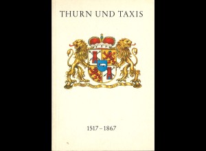 Max Piendl: Thurn und Taxis 1517-1867