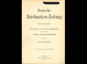 Hugo Krötzsch (Hrsg.): Deutsche Briefmarken-Zeitung, Jahrgang 1895 + 1896