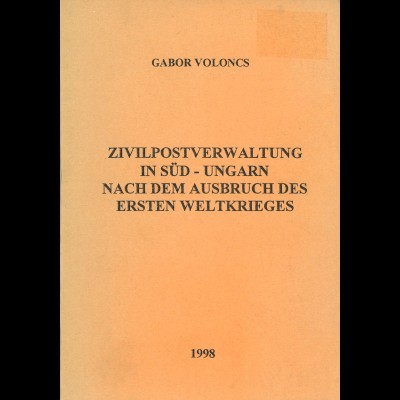 Gabor Voloncs: Zivilpostverwaltung in Süd-Ungarn nach dem 1. Weltkrieg (1998)