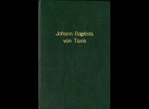 Dr. Joseph Rübsam: Johann Baptista von Taxis (1889)