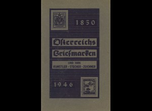 1850-1946 Österreichs Briefmarken und ihre Künstler - Stecher - Zeichner