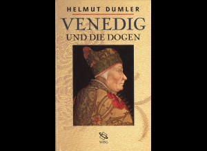 Helmut Dumler: Venedg und seine Dogen (2001)
