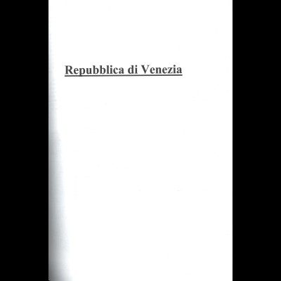 Repubblica di Venezia – Dokumentation einer Spezialsammlung (Farbkopien) Venedig