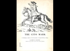 Edith M. Faulstich: The Cito Mark. Forerunners of Special Delivery Stamps (1956)