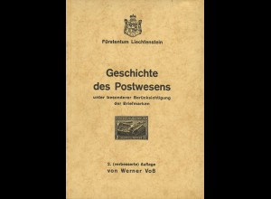 Werner Voß: Fürstentum Liechtenstein. Geschichte des Postwesens (2. Aufl. 1937)