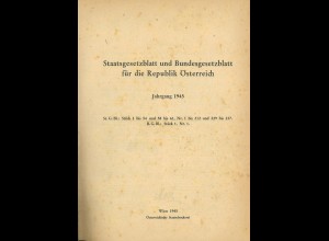 Staatsgesetzblatt und Bundesgesetzblatt für die Republik Österreich 1945