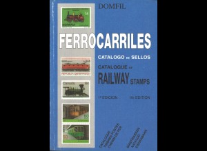 DOMIFIL: Ferrocarriles. Catalogue de Railway Stamps, 1. Auflage