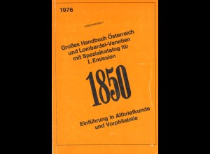 Huber/Wessely: Großes Handbuch Österreich und Lombardei-Venetien ...(1976)