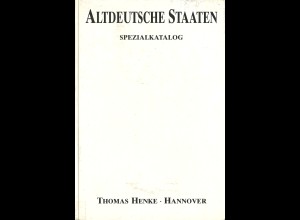 Thomas Henke: Altdeutsche Staaten. Spezialkatalog (weißer Festeinband)