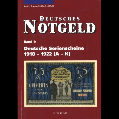 Grabowski/Mehl: Deutsches Notgeld. Band 1 + 2 (3. Auflage 2009)