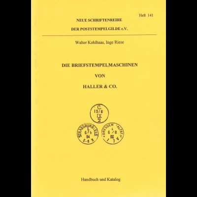 Dr. Kohlhaas/Inge Riese: Die Briefstempelmaschinen von Haller & Co. (1995)