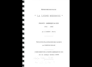 A. Dumont-Fouya: La Ligne Mermoz. France-Amerique du Sud 1911-1955