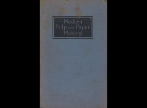 G. S. Witham: Modern Pulp and Paper Making (1942)