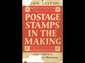 John Easton/Fred Melville: Postage Stamps in the Making (1948)