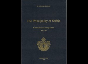 Dr. Velizar M. Kardosch: The Principality of Serbia (1996)