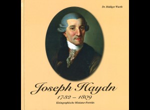 Dr. Rüdiger Wurth: Joseph Haydn 1732-1809. Kleingraphische Miniatur-Porträts 