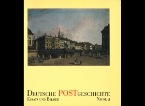Wolfgang Lotz (Hrsg.): Deutsche Postgeschichte. Essays und Bilder (1989)